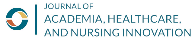 Journal of Academia, Healthcare, and Nursing Innovation