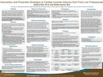 Intervention and Prevention Strategies to Combat Juvenile Violence from Front Line Professionals by Jessica L. Hart and Ashley Garcia